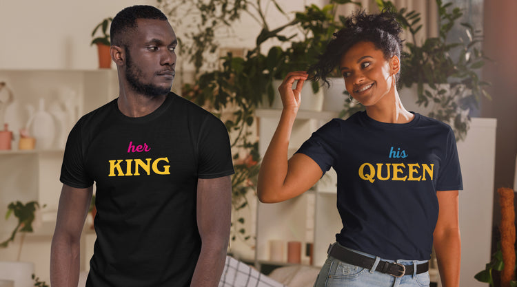 His Queen Her King Matching Couples Shirts
